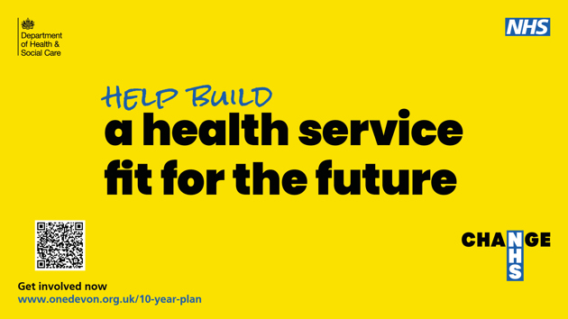 Text reads - help build a health service fit for the future