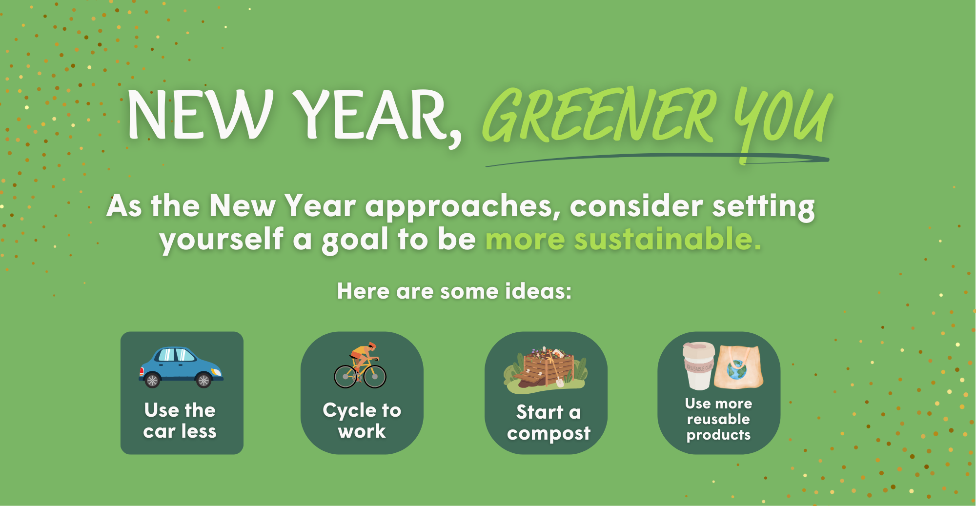 New Year, greener you: set a sustainable resolution this year